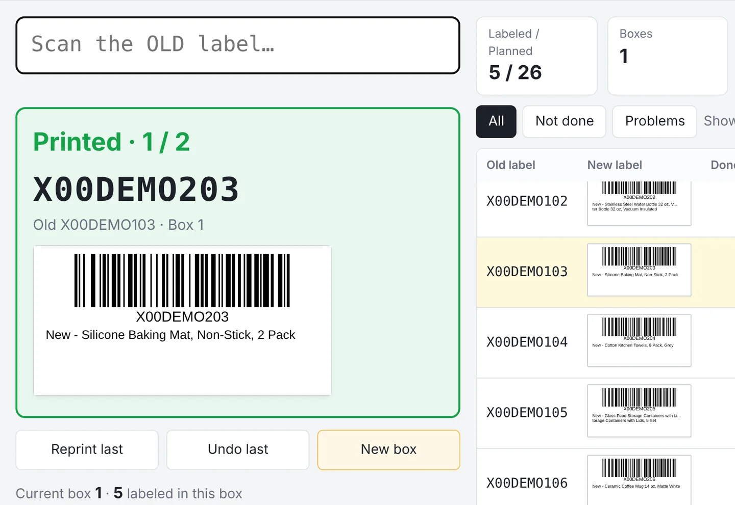 After scanning old barcode X00DEMO103, the new FNSKU label X00DEMO203 prints (sample data)